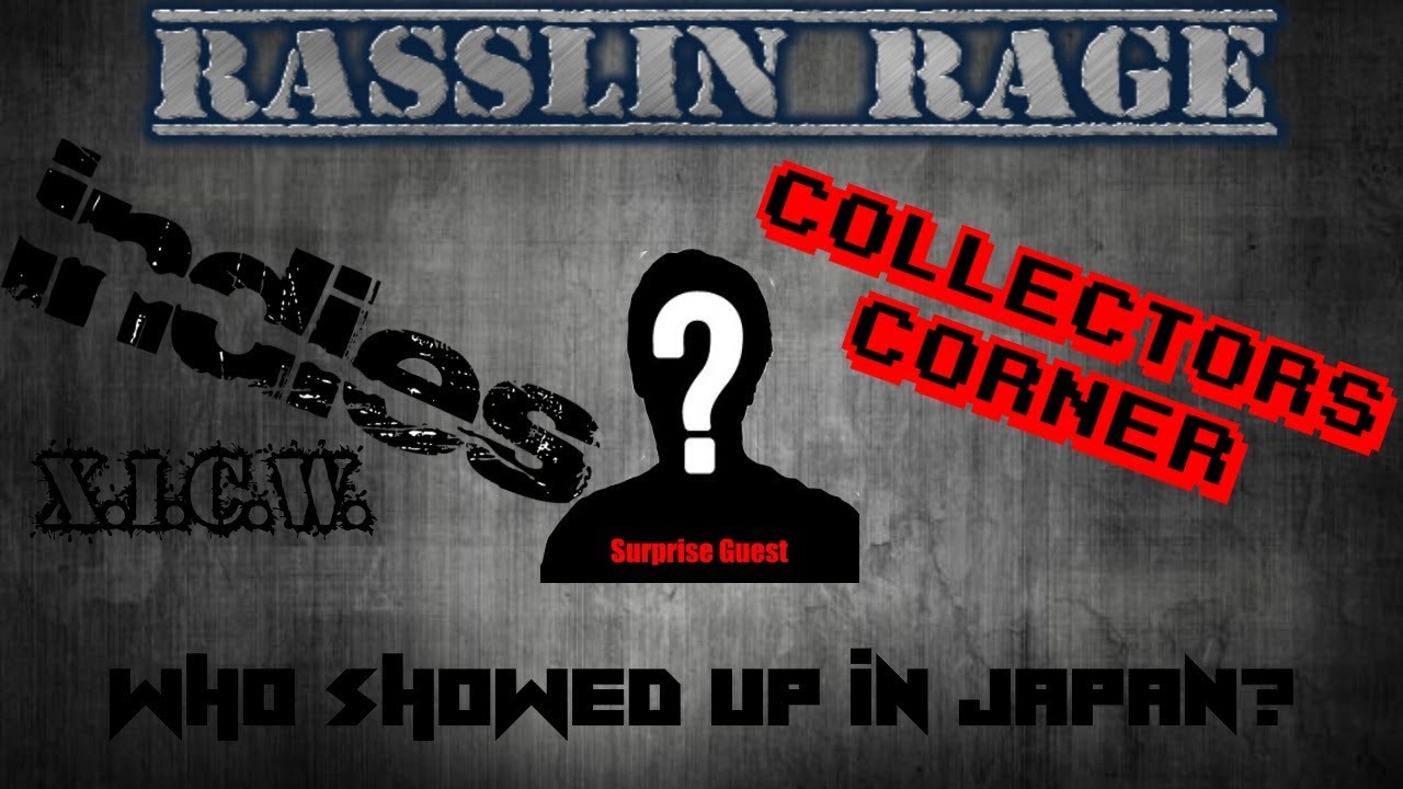 Rasslin Rage Episode 30-Surprise Indie guest w/ a lot to say and a collection that started in 1984