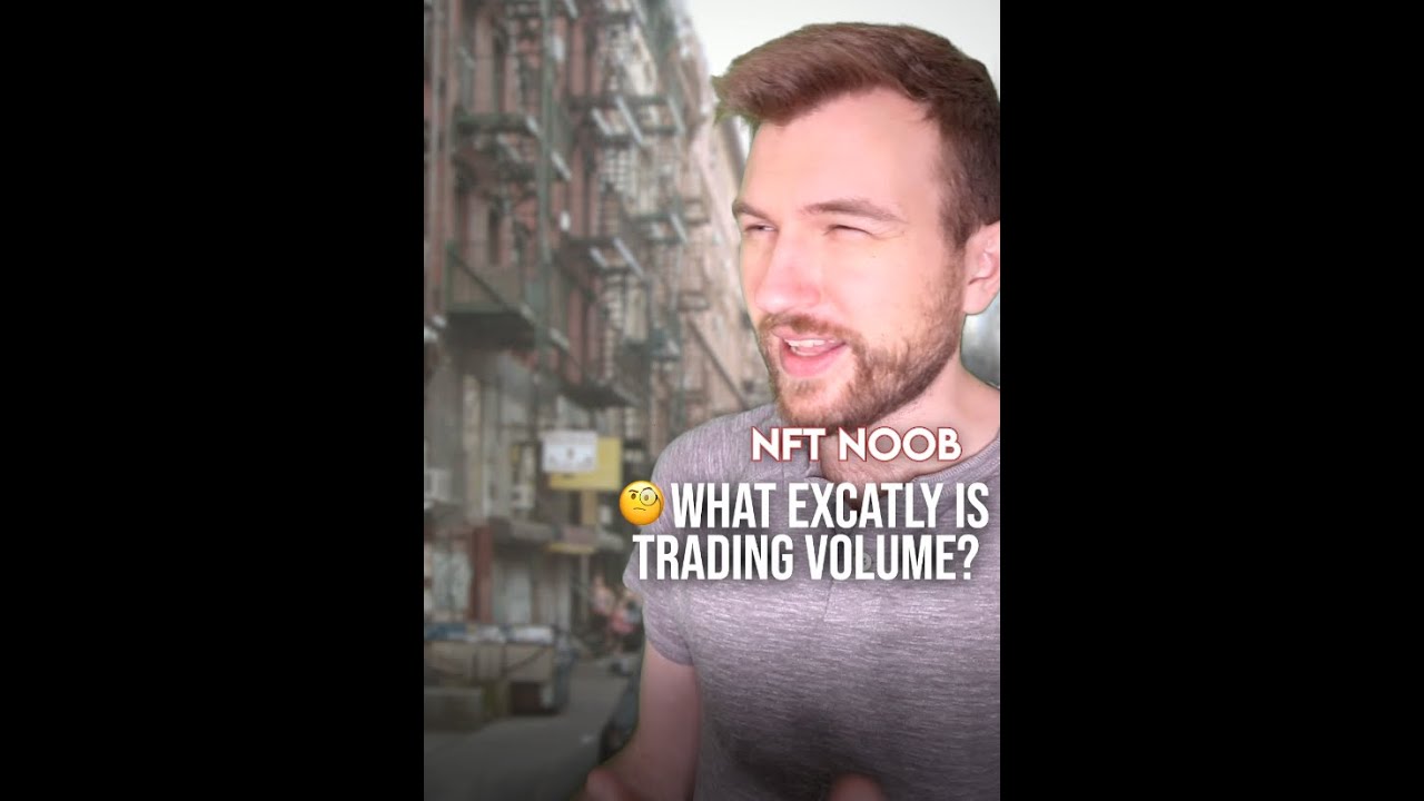 NFT Trading Volume Explained
