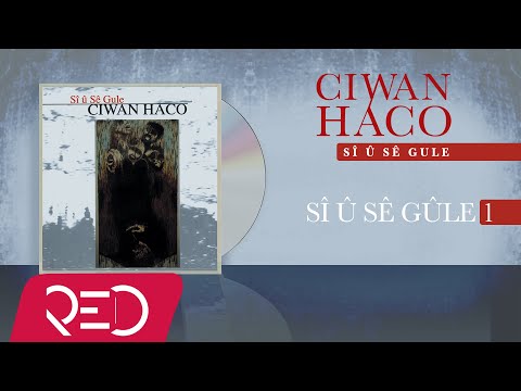 Ciwan Haco - Sî Û Sê Gule (1) 【Remastered】 (Official Audio)