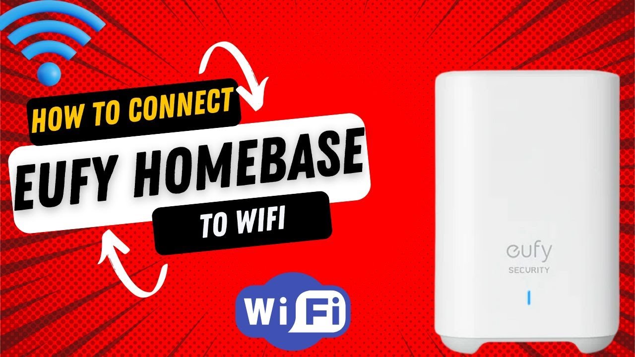 How to Connect Eufy Homebase to WiFi? Eufy Homebase Setup - YouTube