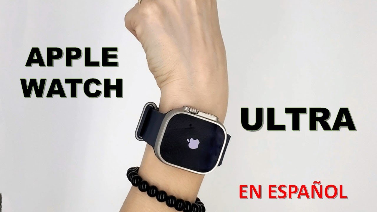 Apple Watch Ultra Unboxing y Primeras Impresiones e Información - YouTube