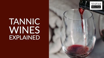 Learn Wine in 1 Minute  - Tannic Wines - High Definition Short Lesson for Beginners