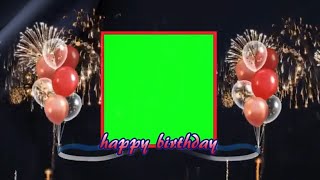 كروما خضراء عيد ميلاد سعيد ....  Happy Birthday Green Screen Video with Animated Balloons