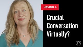 Famous How To Have A Virtual Crucial Conversation Wealth
