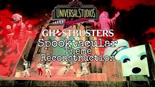 Universal studios Ghostbusters spooktacular theme reconstruction