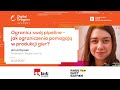 Anna Dymek - Ogranicz swój pipeline - jak ograniczenia pomagają w produkcji gier?