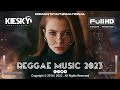 REGGAE REMIX 2023 - Always Be There | Produced by KIESKY | Romantic International Song