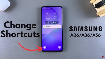 How To Change Lock Screen Shortcuts On Samsung Galaxy A26/A36/A56