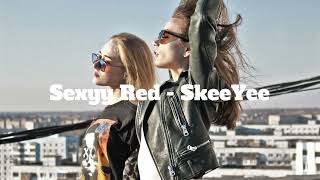 Sexyy Red - SkeeYee