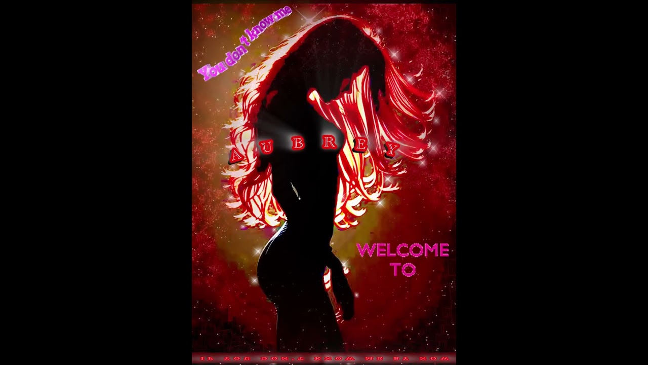 Aubrey - if you don’t know me by now 