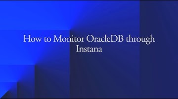 How to Monitor OracleDB through Instana
