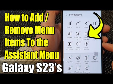 Galaxy S23's: How to Add/Remove Menu Items To the Assistant Menu