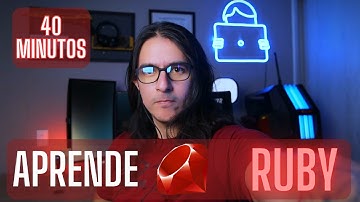Curso de Ruby en 40 minutos