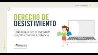 aislamiento Referéndum torneo El derecho de desistimiento de los consumidores (569 opiniones)