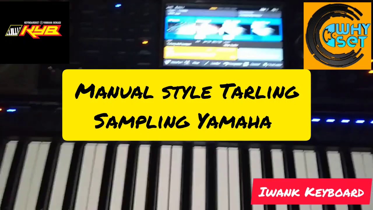 STYLE MANUAL TARLING YAMAHA RASA KORG RASA TECHNICS KN