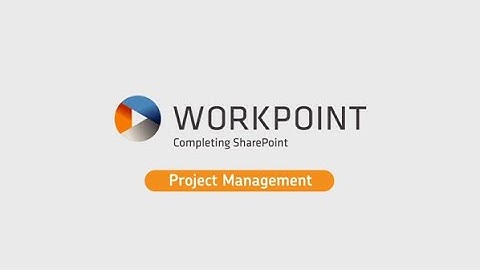 WorkPoint 365 Project Management Video