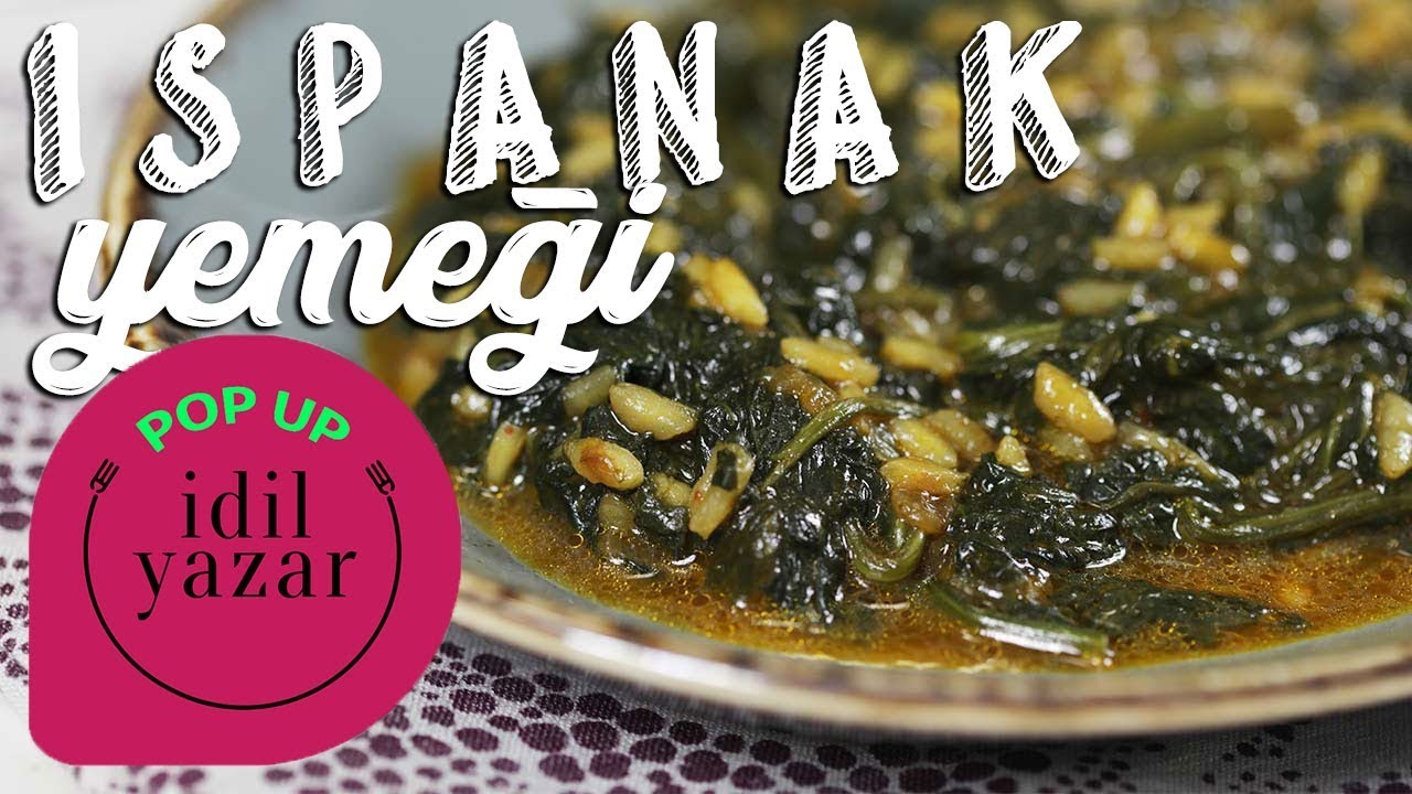 Ispanak Yemeği Nasıl Yapılır | Pop Up Pratik Yemek Tarifleri