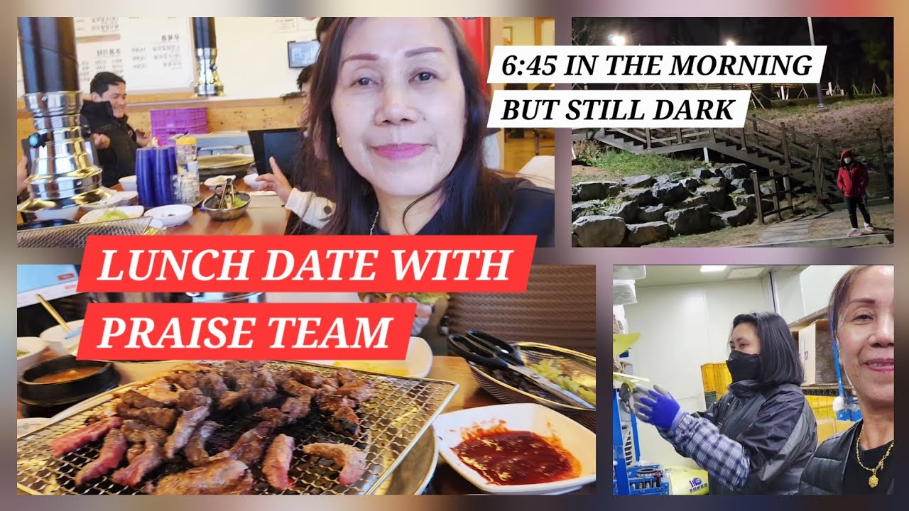 6:45 IN THE MORNING BUT STILL DARK/LUNCH DATE WITH PRAISE TEAM