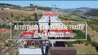 Autostrada A3 Nãdãșelu - Mihãiești | Ep. 10 | Modificare traseu Nãdãșelu - 15.08.2026 Autostrada A3 Nãdãșelu - Mihãiești | Ep. 10 | Modificare traseu Nãdãșelu - 15.08.2026
