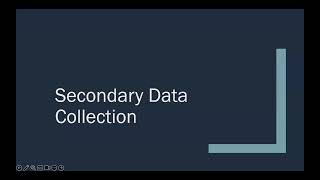 Secondary Data Collection