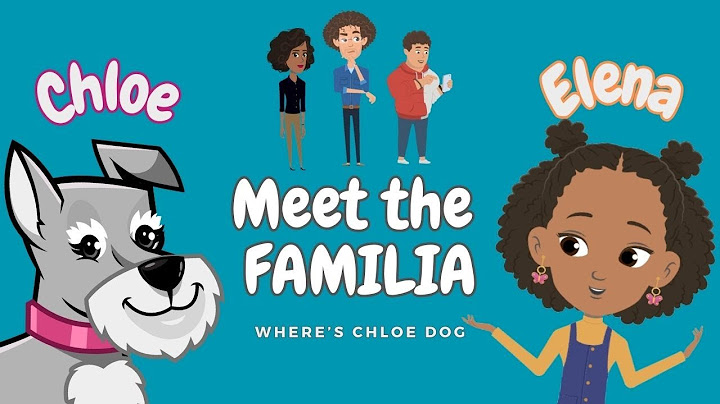 Meet Mi Familia | Chloe the Bilingual Dog | New Age Nursery Rhymes | Kids Learn English and Spanish