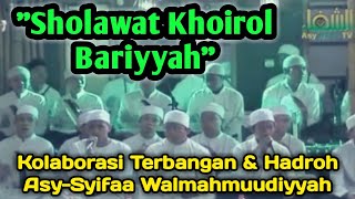 Sholawat Khoirol Bariyyah • Kolaborasi Terbangan & Hadroh Asy-Syifaa Walmahmuudiyyah