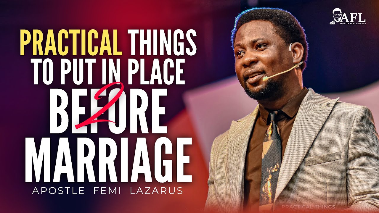 PRACTICAL THINGS TO PUT IN PLACE BEFORE MARRIAGE 2
