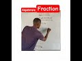 Bello The Maths Doctor(Algebraic Fraction) #youtube #shortsviral #maths#algebraicfraction #trending