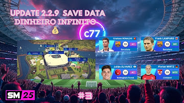 Soccer Manager 2025 Os Melhor Save Data 2.2.9 overall 99 Parte 3