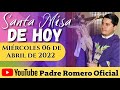 Misa de Hoy Miércoles 06 de Abril de 2022 | Padre José de la Cruz Romero Molina