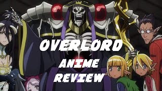 OVERLORD ANIME REVIEW @snoozytube7634