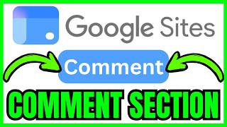 How To ADD A COMMENT SECTION To Google Sites (QUICK & EASY) 2026