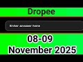 Dropee Question of the Day 08 November | Dropee Question of the Day Today | Dropee