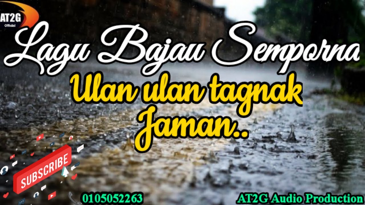 LAGU BAJAU ULAN ULAN - AT2G OFFICIAL   #at2gofficial