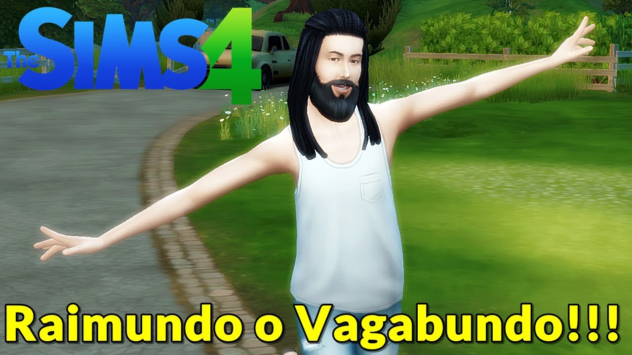 The Sims 4 Raimundo o Vagabundo - YouTube