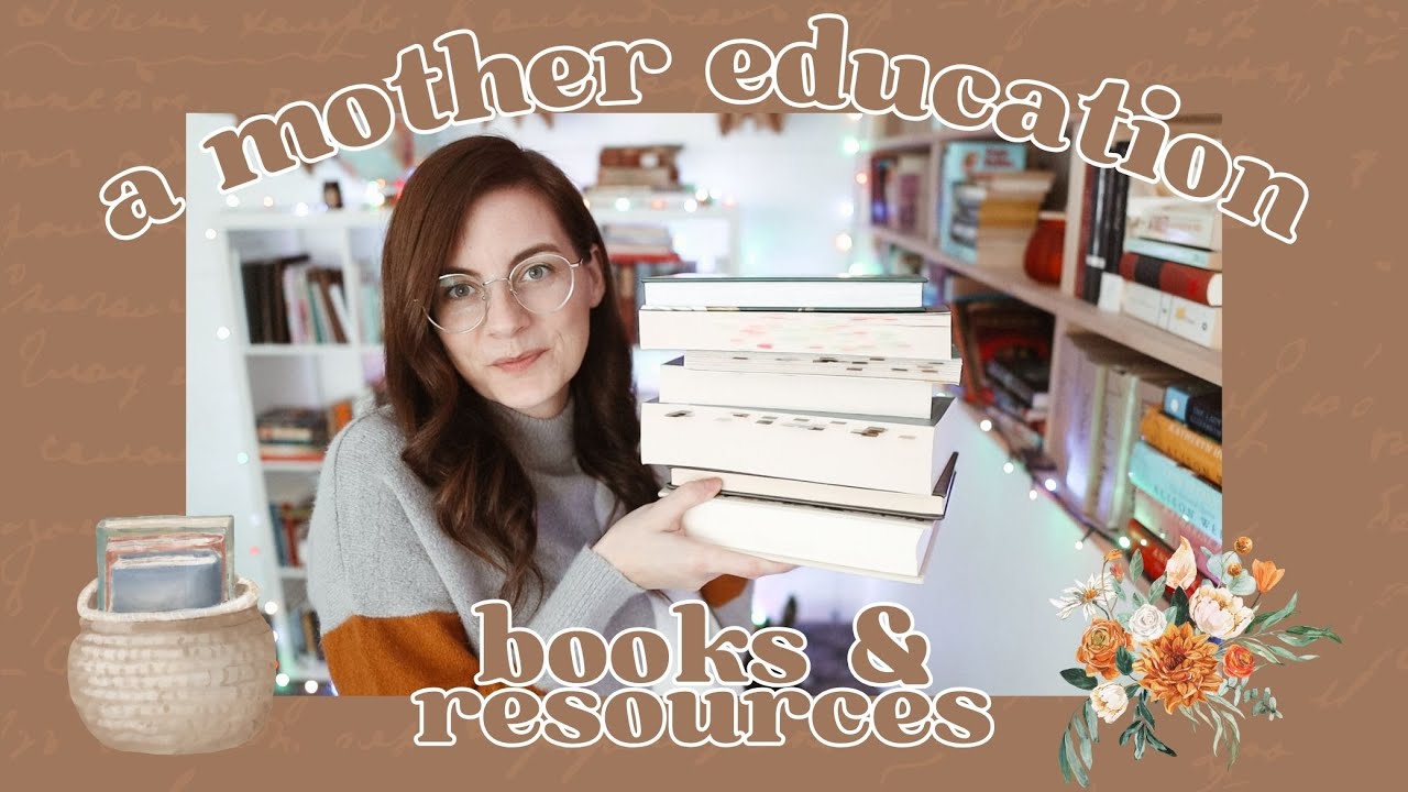 my DECEMBER "mother education" books & resources