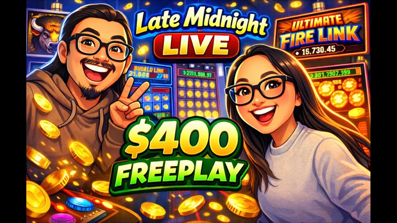 LIVE Late Midnight Slots Play! $400 FREEPLAY
