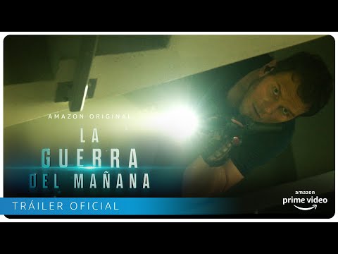 La Guerra del Mañana - Tráiler oficial I Amazon Prime Video