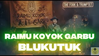Download lagu RAIMU KOYO GARPU (JAZZ VERSION) BLUKUTUK