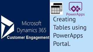 Creating Tables in D365 CE using PowerApps.