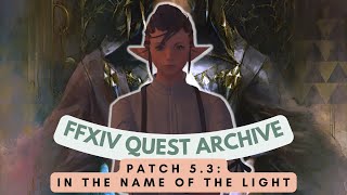 Patch 5.3: Heroic Dreams // FFXIV Quest Archive