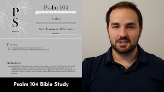 Psalm 104 Summary: 5 Minute Bible Study