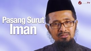 Ceramah Singkat: Pasang Surut Iman - Ustadz Dr. Muhammad Arifin Badri, MA.