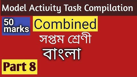 Model Activity Compilation Class-7 Bengali।New 50 Marks Activity Task Class VII/ November/part 8