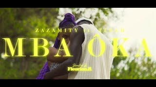 Zaza mity feat Tinah - Mba ôka (vidéo officiel 2023)