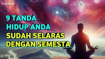 TERPILIH✨ 9 TANDA BAHWA HIDUP ANDA SELARAS DENGAN ALAM SEMESTA