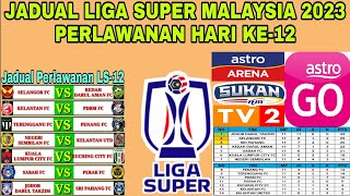 Jadual Perlawanan Ke-12 Liga Super Malaysia 2023 | Big Match Johor Darul Takzim VS Sri Pahang FC