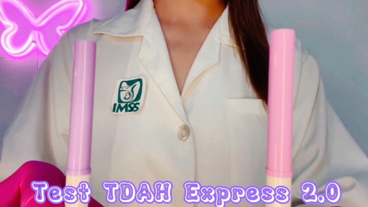 ASMR Test TDAH Express 2.0/ Test Rápido de Déficit de atención
