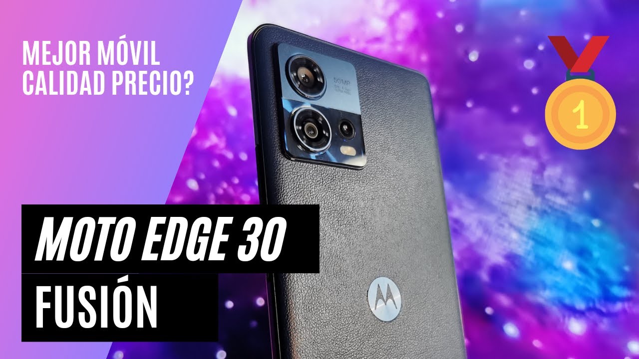 Probamos el Motorola Edge 30 Fusion