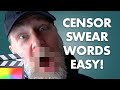 How To Censor Out Words in Final Cut Pro